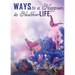 Ways to a Happier & Healthier Life