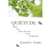 Quietude: Haiku and Other Stretches of the Imagination