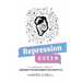 Repression Queen: A Memoir About Gender Transformation Erotica