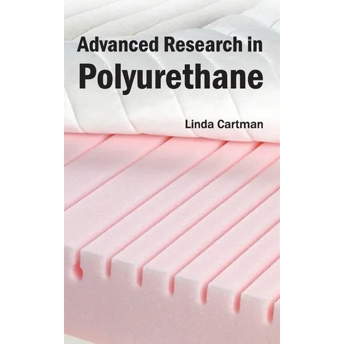 Advanced Research in Polyurethane