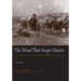 The Wind That Swept Mexico: The History of the Mexican Revolution of 1910-1942