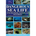 Dangerous Sea Life of the West Atlantic, Caribbean, and Gulf of Mexico