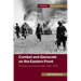 Combat and Genocide on the Eastern Front