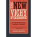The New Vichy Syndrome: Why European Intellectuals Surrender to Barbarism