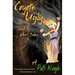Coyote Ugly: And Other Tales