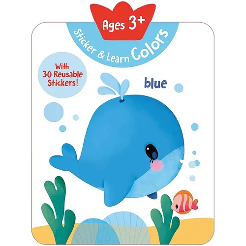Sticker & Learn Colors (Ages 3+): With 30 Reusable Stickers