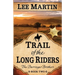 Trail of the Long Riders: The Darringer Brothers Book Two: Large Print Edition