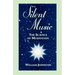 Silent Music: The Science of Meditation