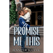Promise Me This (Illustrated Cover): A Single Dad, Off-Limits Nanny Hockey Romance