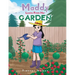 Maddy Learns from Her Garden