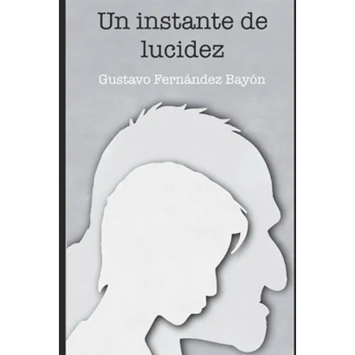 Un instante de lucidez