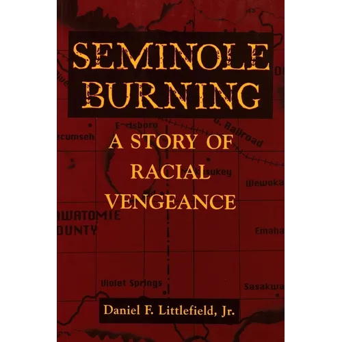 Seminole Burning: A Story of Racial Vengeance