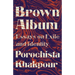 Brown Album: Essays on Exile and Identity