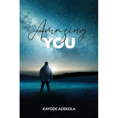 Amazing You