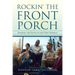 Rockin' the Front Porch: Sharing the Faith in the New Normal