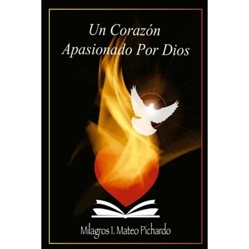 Un corazón apasionado por Dios