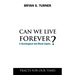 Can We Live Forever?: A Sociological and Moral Inquiry