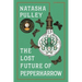 The Lost Future of Pepperharrow