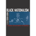 Black Nationalism: The Search for an Identity