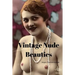 Vintage Nude Beauties: Über 100 Jahre alte Erotikbilder in Farbe