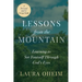 Lessons from the Mountain: Learning to See Yourself Through God's Eyes