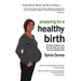 Preparing for a Healthy Birth (British easy-read edition)
