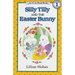 Silly Tilly and the Easter Bunny: An Easter and Springtime Book for Kids