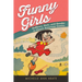 Funny Girls: Guffaws, Guts, and Gender in Classic American Comics