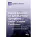 Recent Advances on Safe Maritime Operations under Extreme Conditions