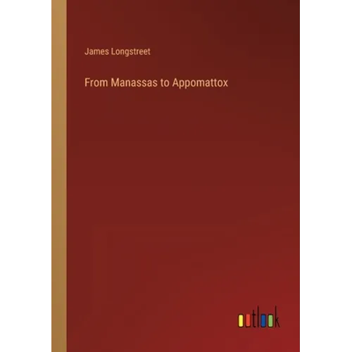 From Manassas to Appomattox