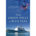 From Green Hills to Blue Seas: Memoirs of Vice Admiral James A. Sagerholm, USN (Ret.)
