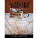 The Teller Pasture: An Investigation of a Place, People, and Events That Changed the Dutch Colonial Village of Schenectady