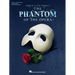 The Phantom of the Opera: Broadway Singer's Edition