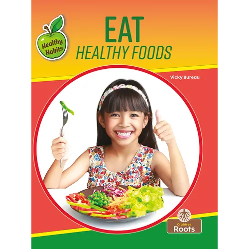 Eat Healthy Foods