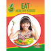 Eat Healthy Foods