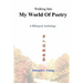 Walking Into My World Of Poetry: A Bilingual Anthology