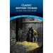 Classic Mystery Stories: Poe, Dickens, London, Collins and Others