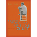 Youth Ministry from the Inside Out: How Who You Are Shapes What You Do