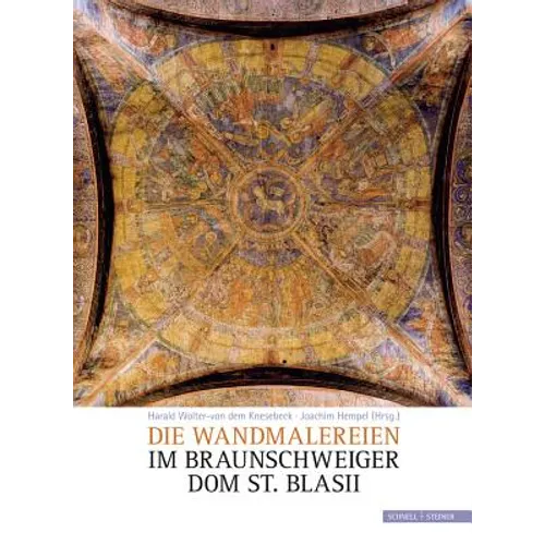 Die Wandmalereien Im Braunschweiger DOM St. Blasii