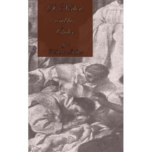 St. Norbert and His Order