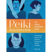 Reiki Illustrated: The Visual Reference Guide of Hand Positions, Symbols, and Treatment Sequences for Common Conditions