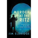 Murder at the Ritz: The Stylish Wartime Whodunnit