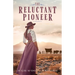 The Reluctant Pioneer