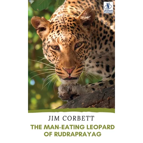 The Man-Eating Leopard of Rudraprayag