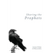Sharing the Prophets