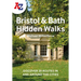 A A-Z Bristol & Bath Hidden Walks: Discover 20 Routes in and Around the Cities