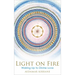 Light on Fire: Waking Up to Divine Love