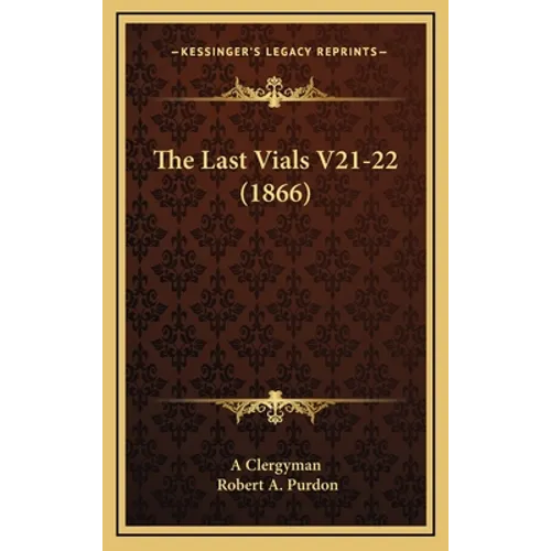 The Last Vials V21-22 (1866)