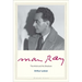 Man Ray: The Artist and His Shadows