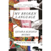 My Broken Language: A Memoir